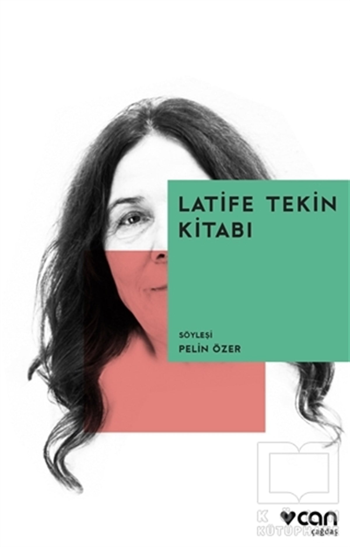 Pelin ÖzerSöyleşiLatife Tekin Kitabı