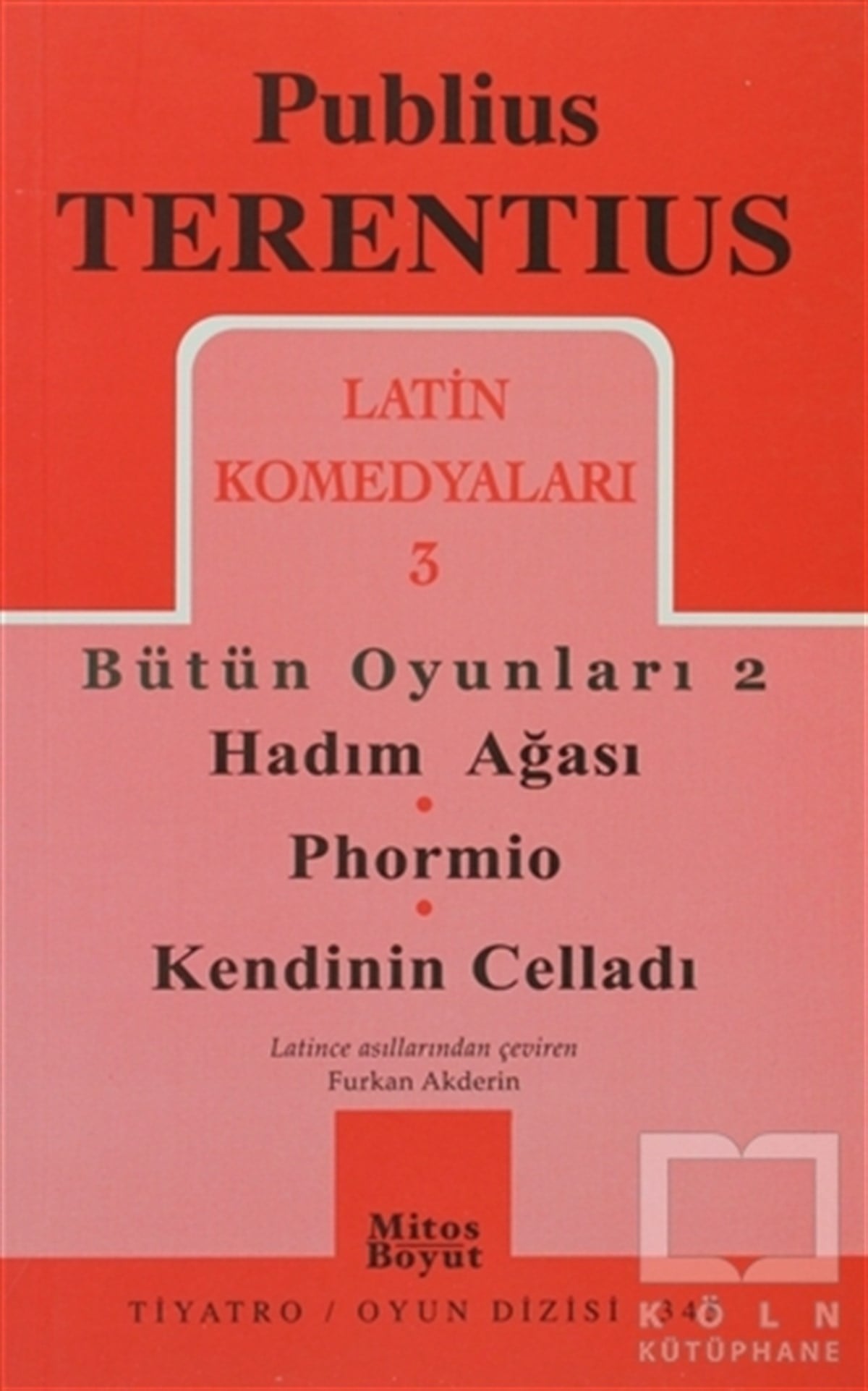 Publius TerentiusSenaryoLatin Komedyaları 3 Bütün Oyunları 2