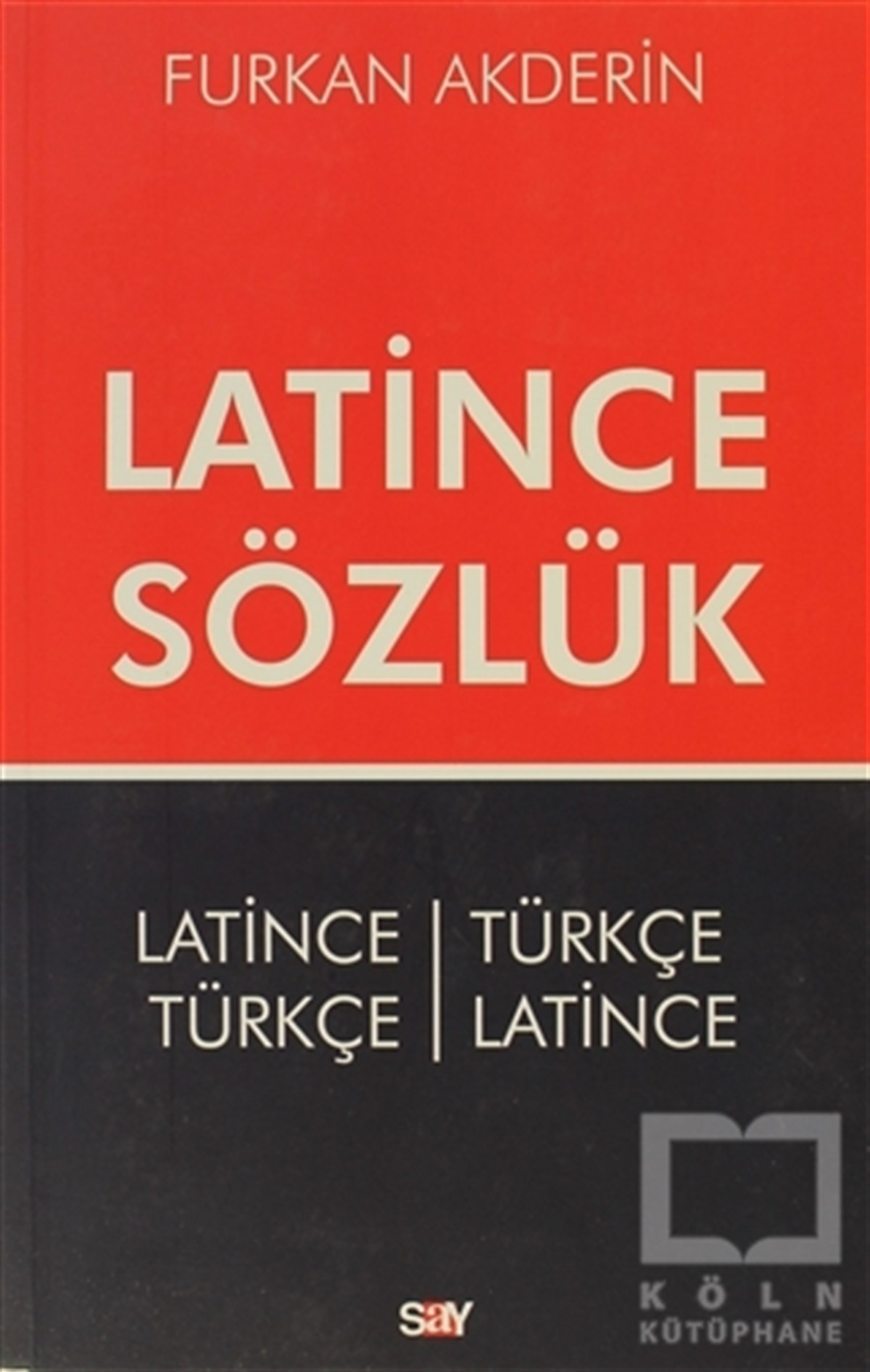 Furkan AkderinSözlükler ve Konuşma KılavuzlarıLatince Sözlük