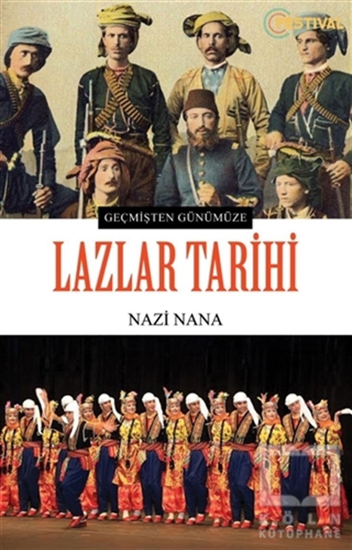 Nazi NanaAraştırma - İncelemeLazlar Tarihi