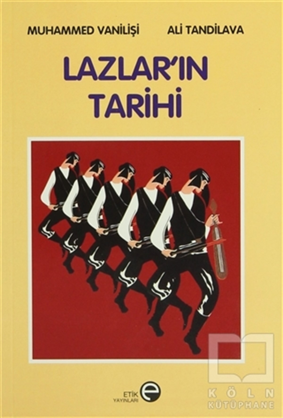 Muhammed VanilişiReferans KitaplarLazlar’ın Tarihi