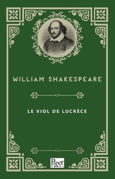 William ShakespeareFrenchLe Viol De Lucrece