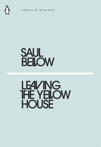 Saul BellowLiteratureLeaving the Yellow House