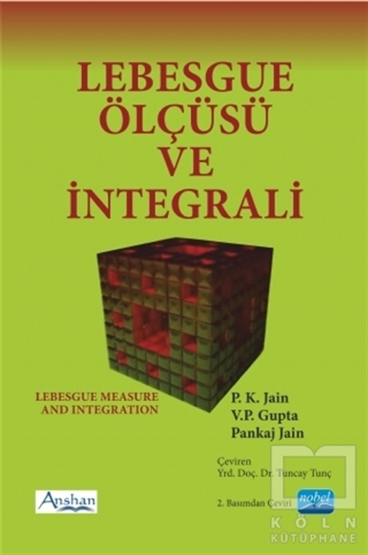 P. K. JainDiğerLebesgue Ölçüsü ve İntegrali