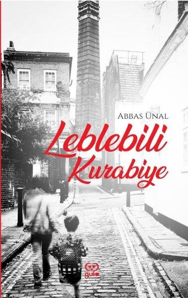 Abbas ÜnalHikaye (Öykü) KitaplarıLeblebili Kurabiye