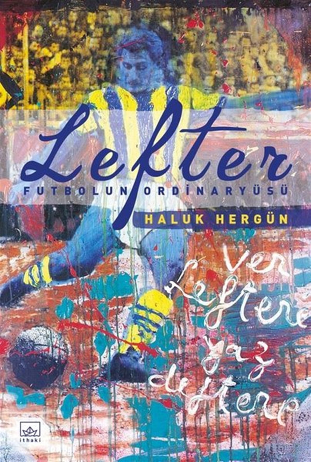 Haluk HergünSporcularLefter-Futbolun Ordinaryüsü