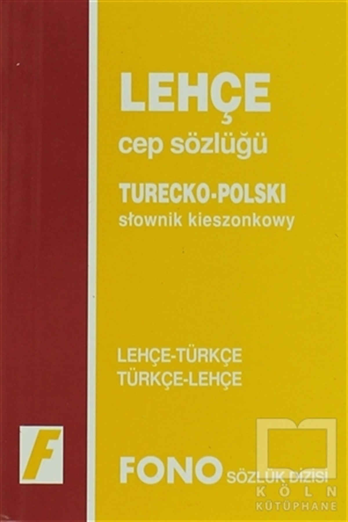 KolektifReferans - Kaynak KitapLehçe / Türkçe - Türkçe / Lehçe Cep Sözlüğü