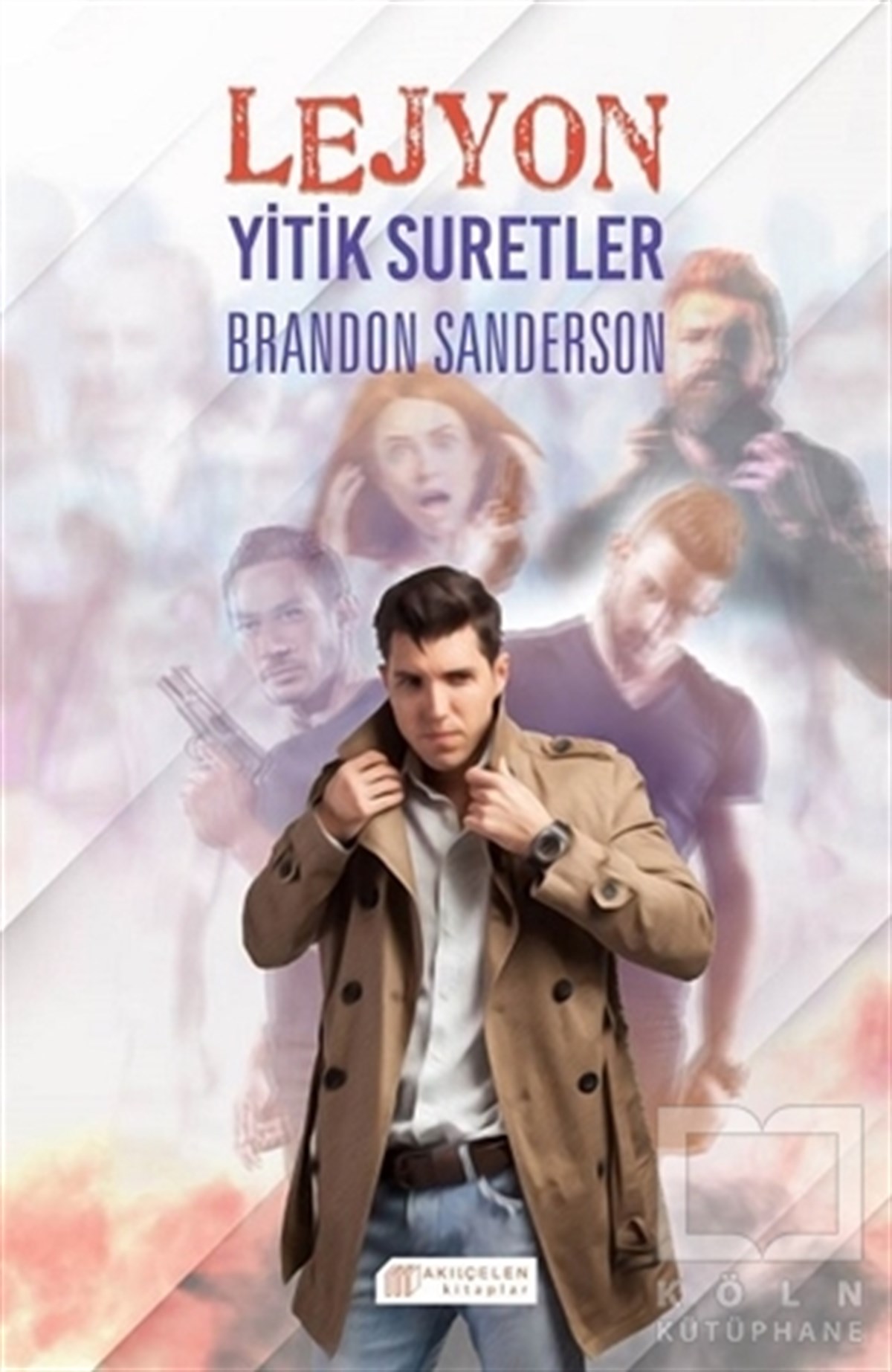 Brandon SandersonRomanLejyon - Yitik Suretler