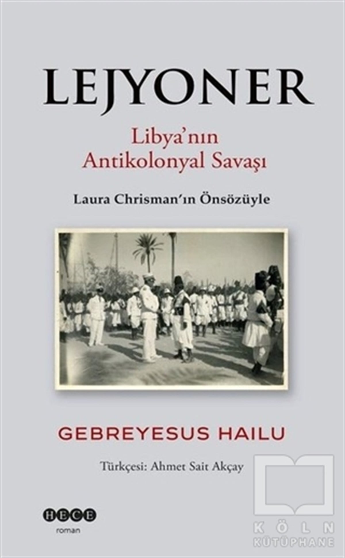 Gebreyesus HailuTürkçe RomanlarLejyoner