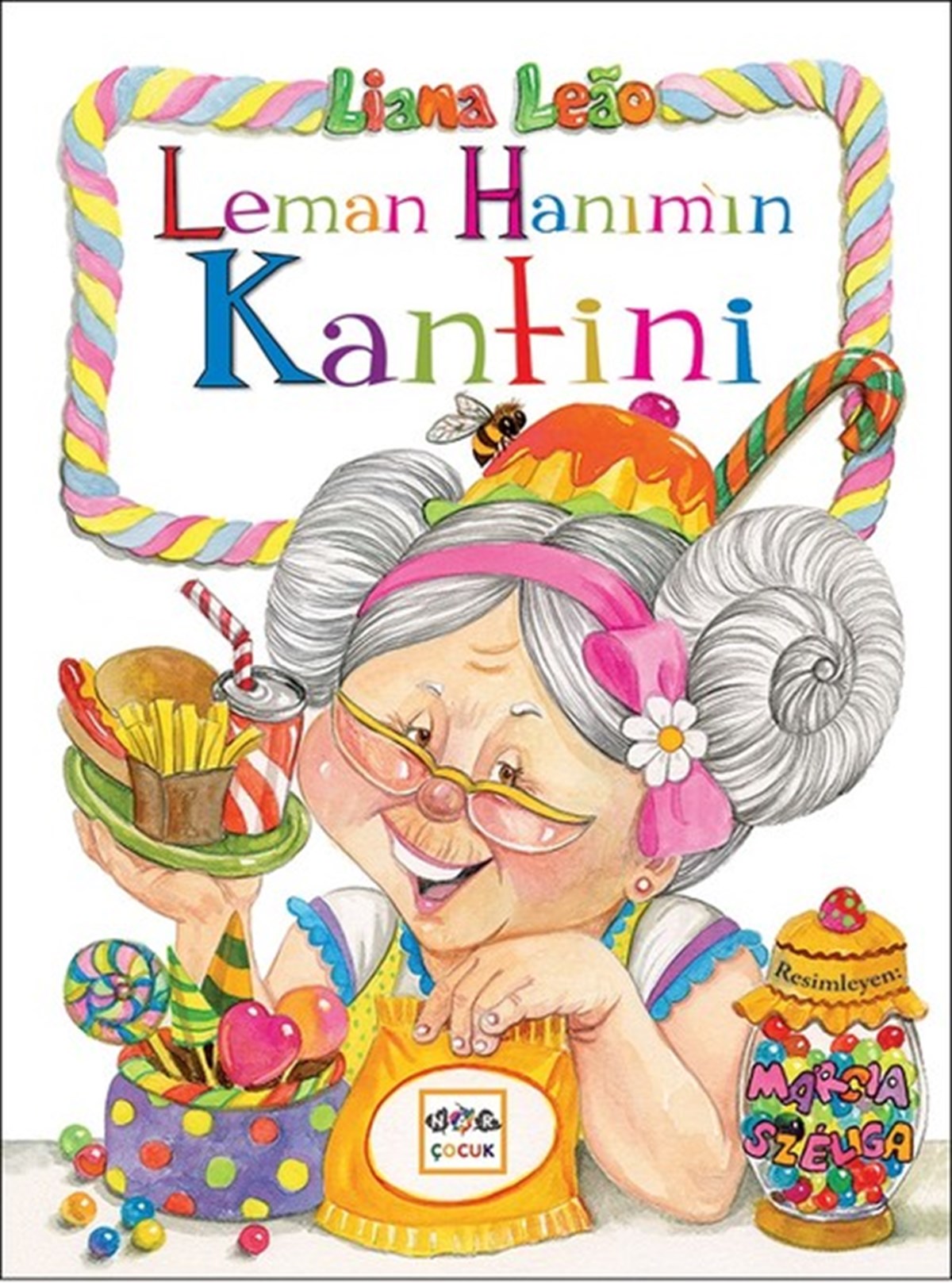 Liana LeaoÇocuk Masal KitaplarıLeman Hanımın Kantini