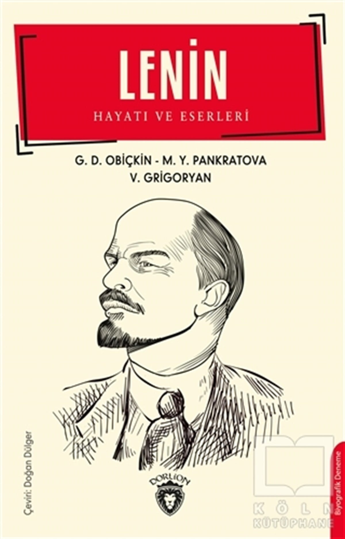 G.D. ObiçkinTarihi Biyografi ve Otobiyografi KitaplarıLenin