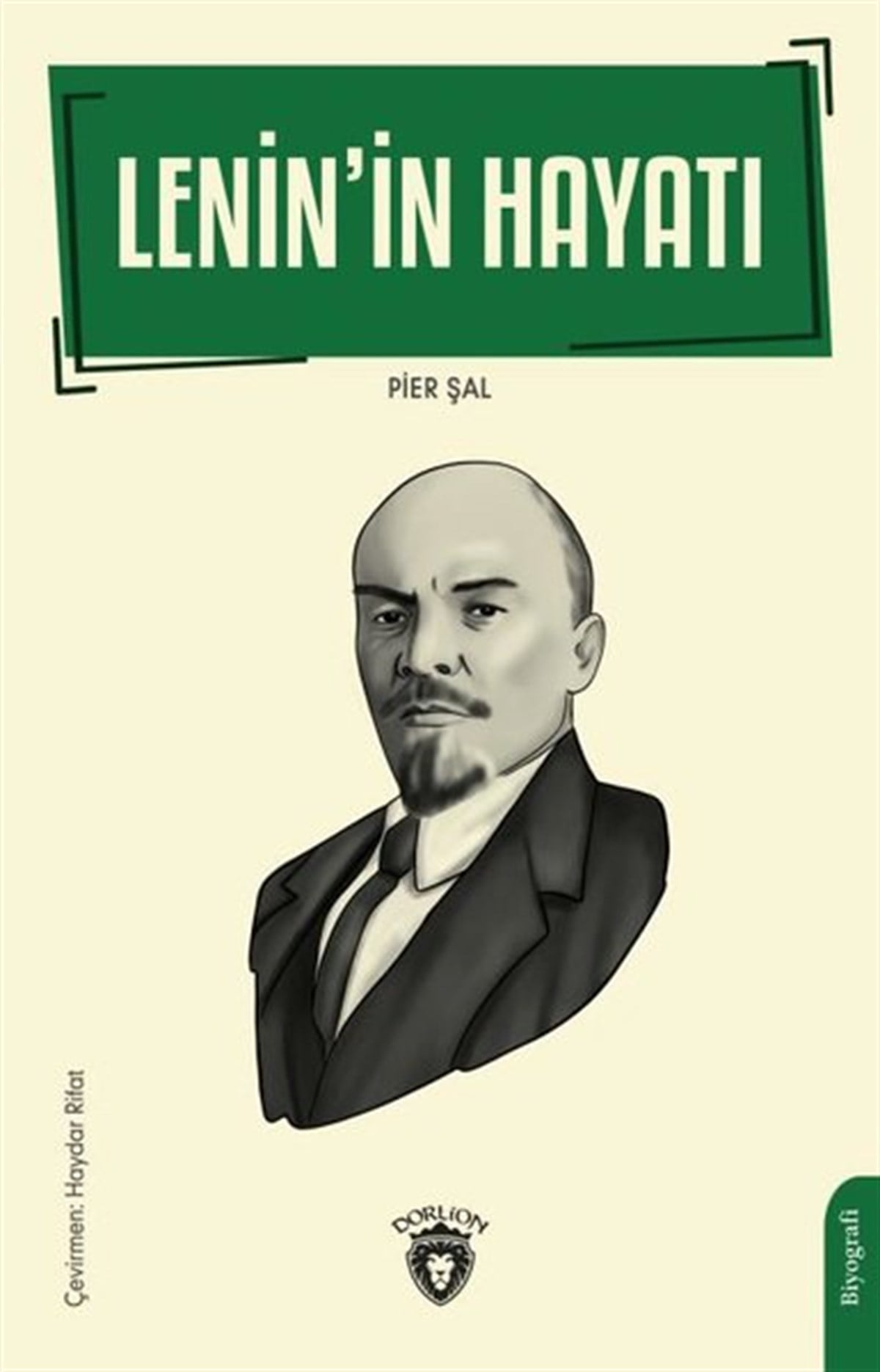 Pier ŞalTarihi Biyografi ve Otobiyografi KitaplarıLenin'in Hayatı