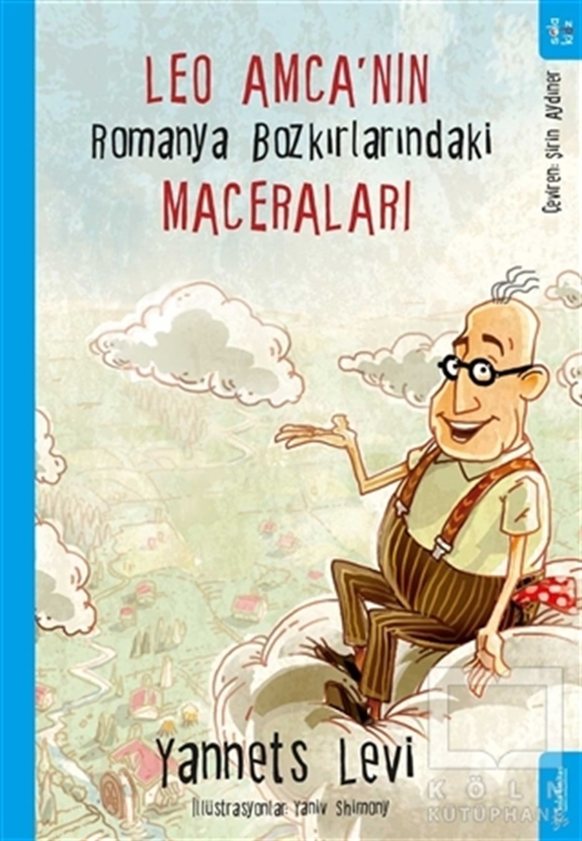Yannets LeviÇocuk Hikaye KitaplarıLeo Amca’nın Romanya Bozkırlarındaki Maceraları
