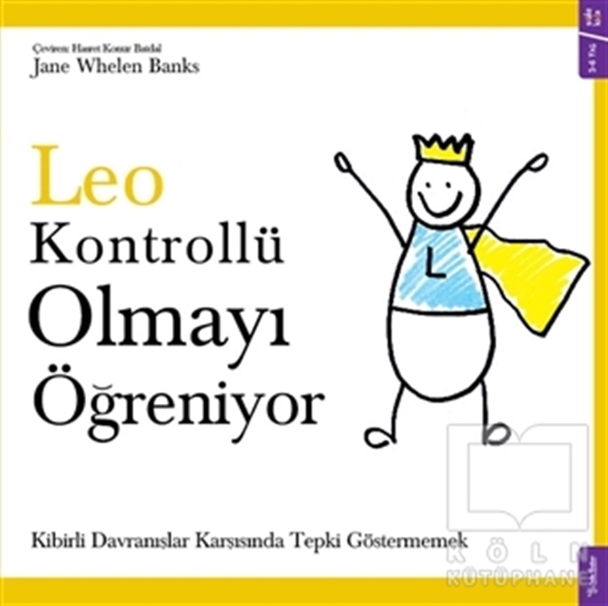 Jane Whelen BanksOkul Öncesi Çocuk KitaplarıLeo Kontrollü Olmayı Öğreniyor