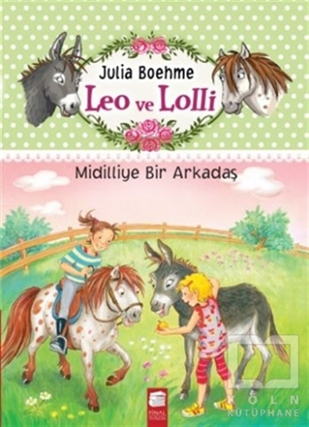 Julia BoehmeHikayelerLeo ve Lolli Midilliye Bir Arkadaş