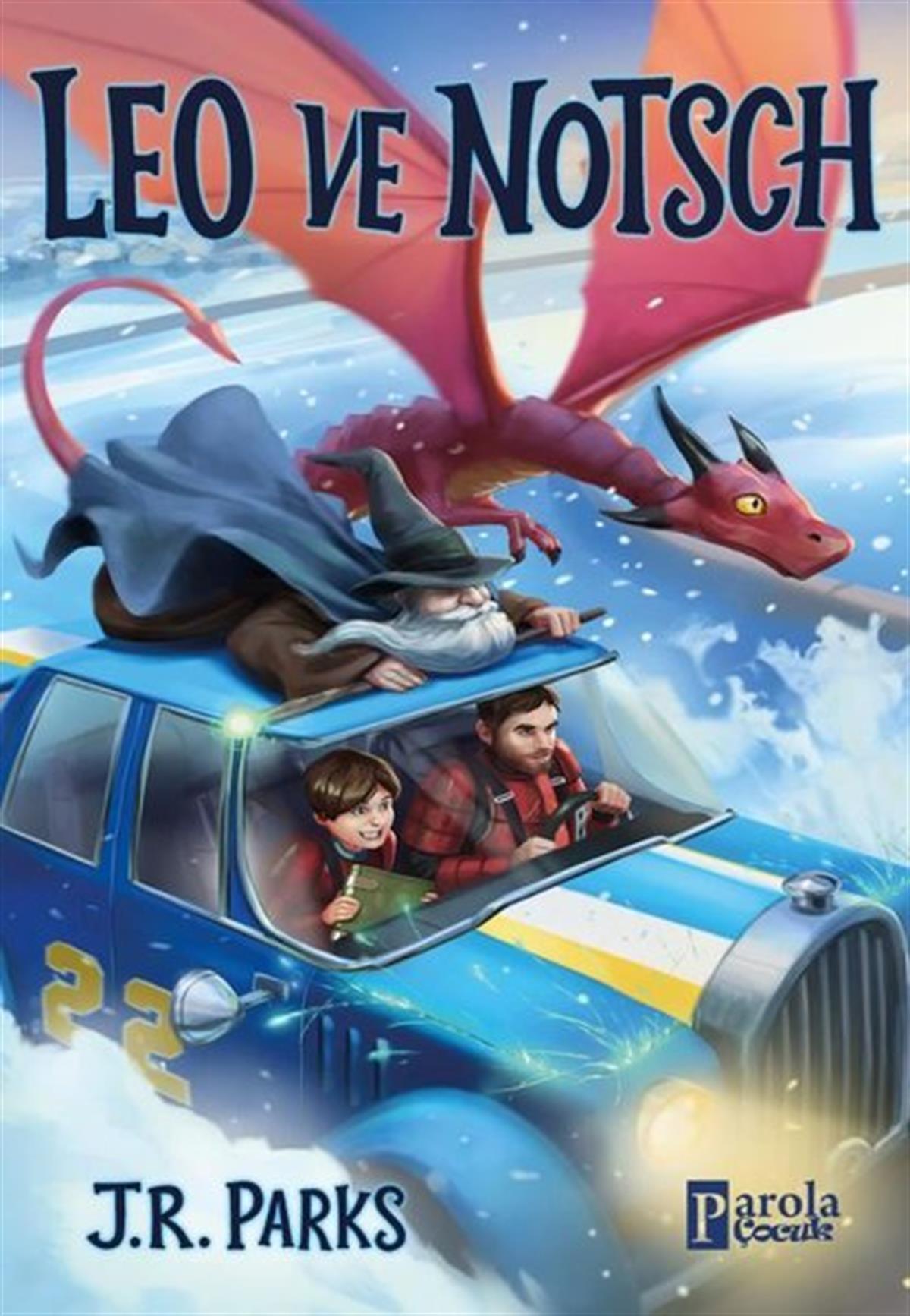 J.R. ParksFantastik / Bilim KurguLeo ve Notsch