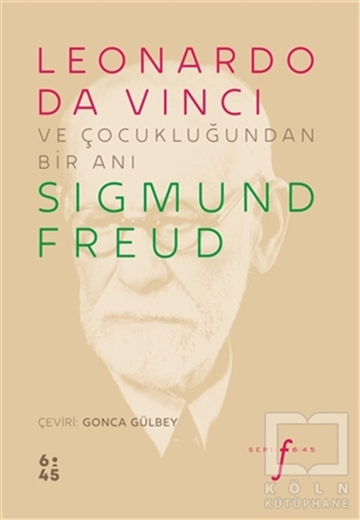 Sigmund FreudGenel Psikoloji KitaplarıLeonardo da Vinci ve Çocukluğundan Bir Anı
