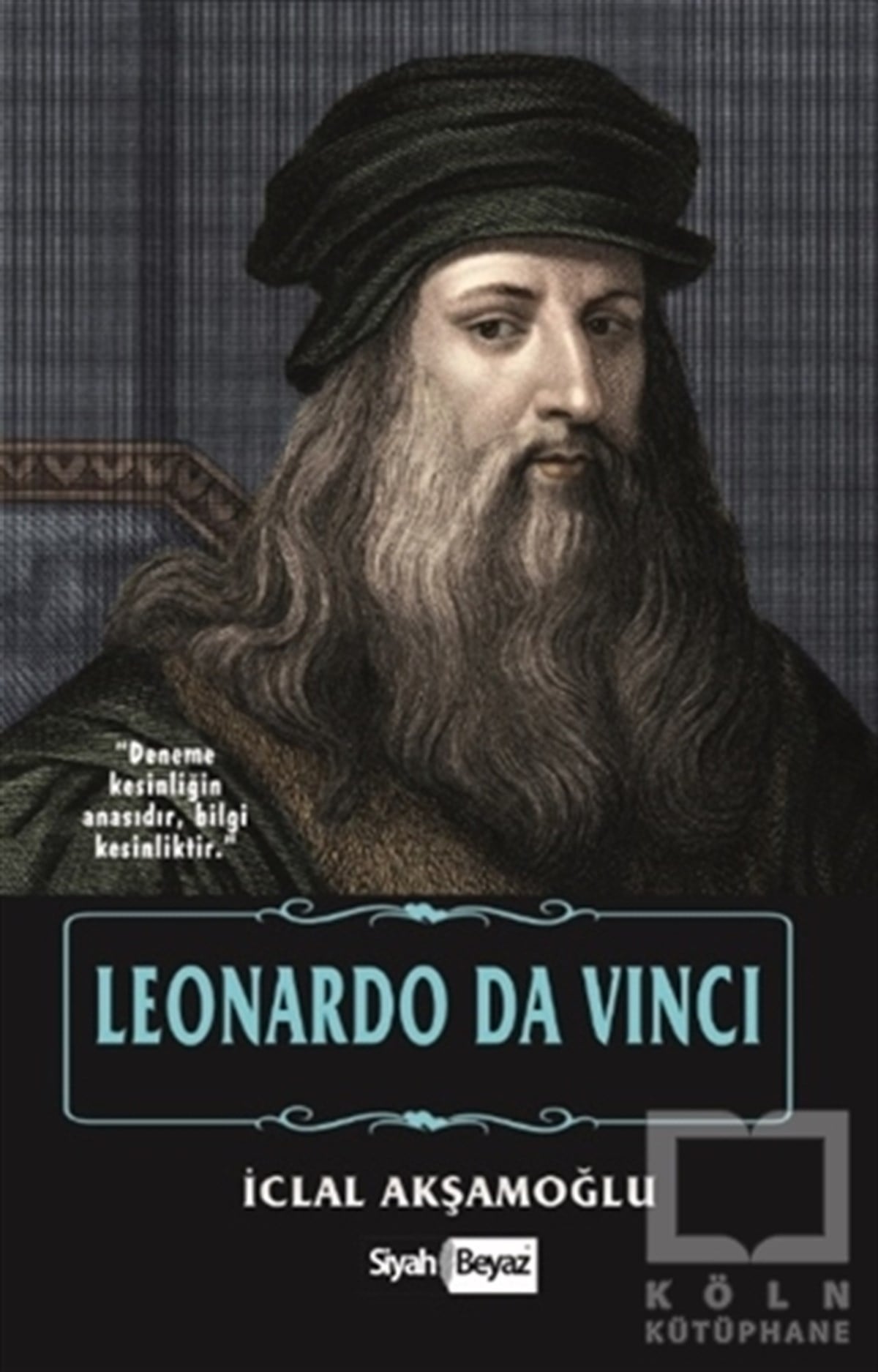 İclal AkşamoğluBiyografi & Otobiyografi KitaplarıLeonardo Da Vinci