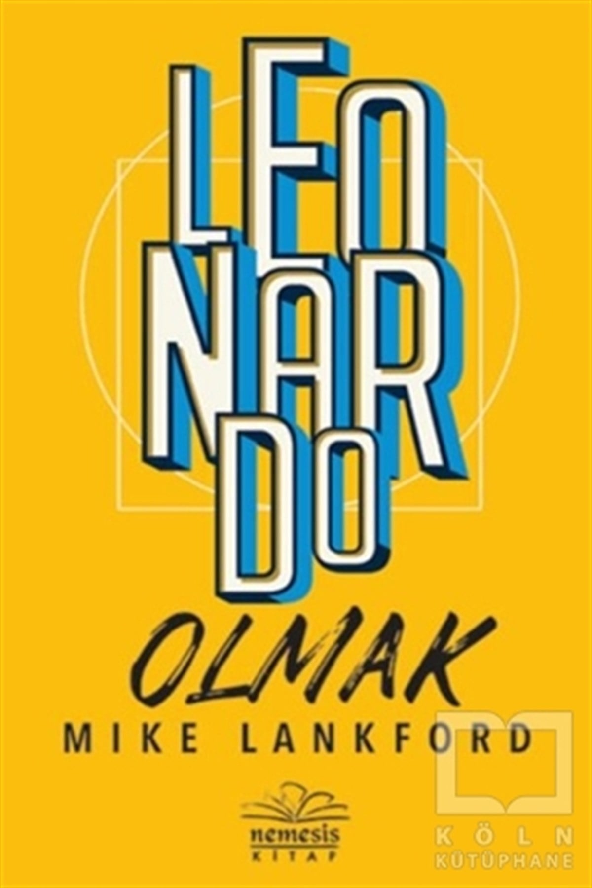 Mike LankfordÖyküLeonardo Olmak