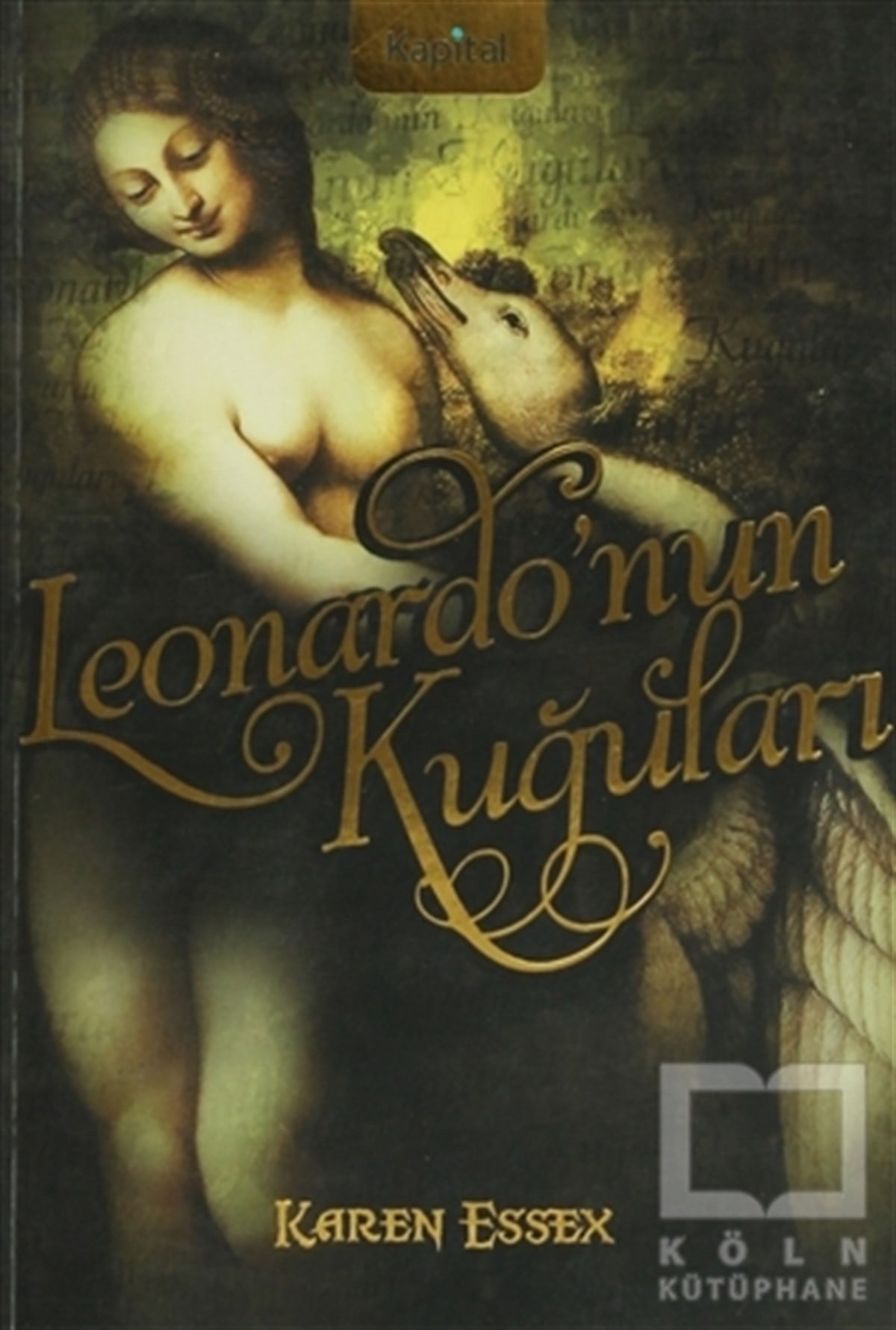 Karen EssexRomanLeonardo’nun Kuğuları