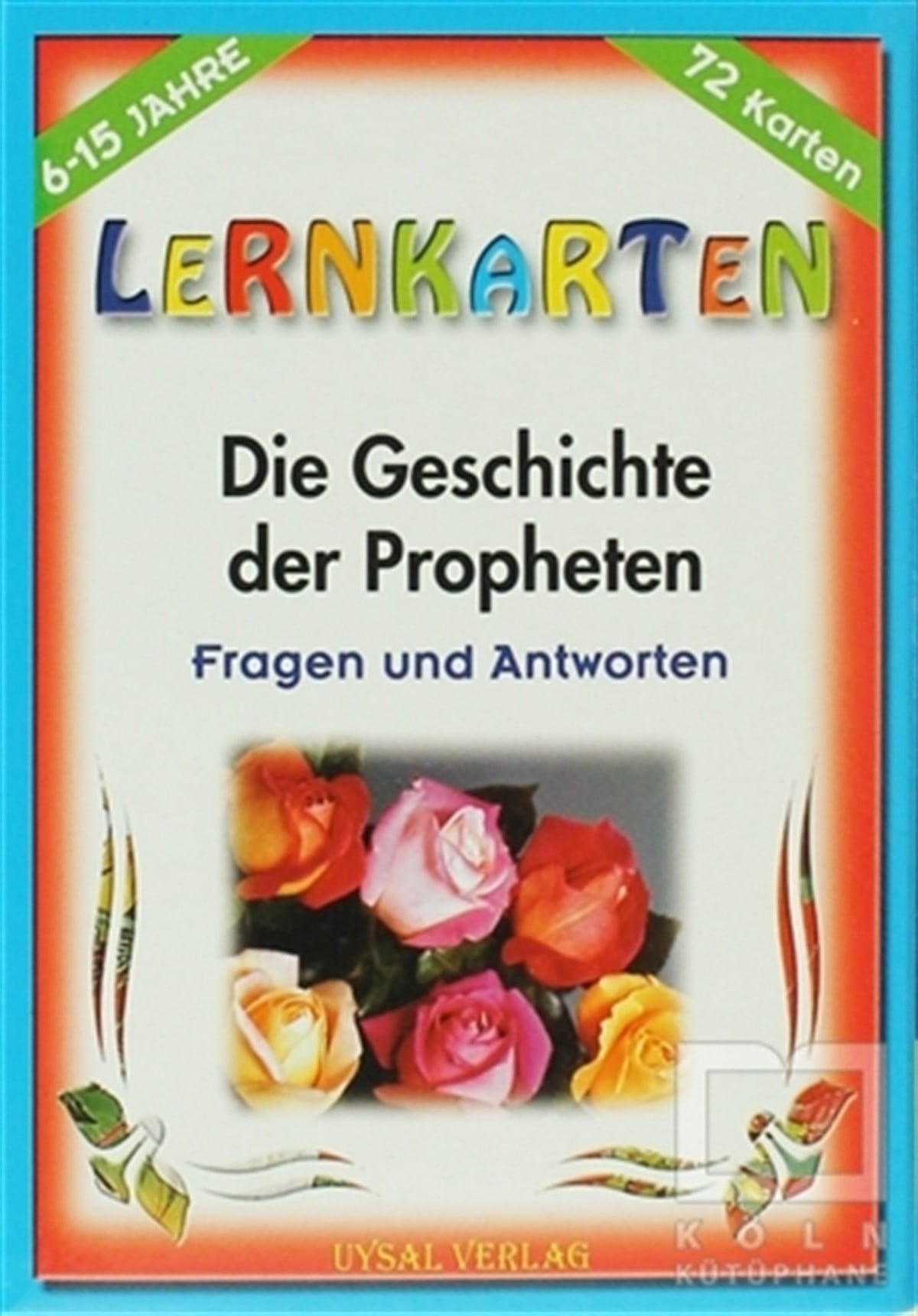 Köln KütüphaneGenel KonularLernkarten Die Geschichte der Propheten