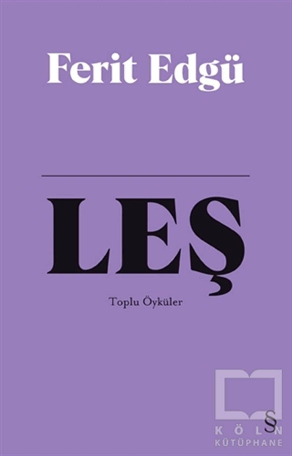 Ferit EdgüHikaye (Öykü) KitaplarıLeş (Bez Ciltli)