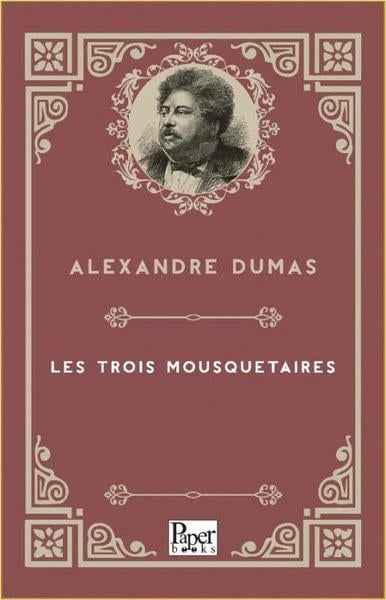 Alexandre DumasFrenchLes Trois Mousquetaires