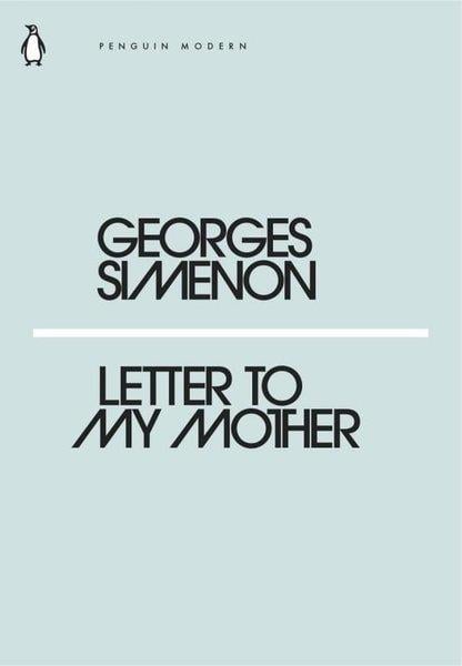 Georges SimenonLiteratureLetter to My Mother