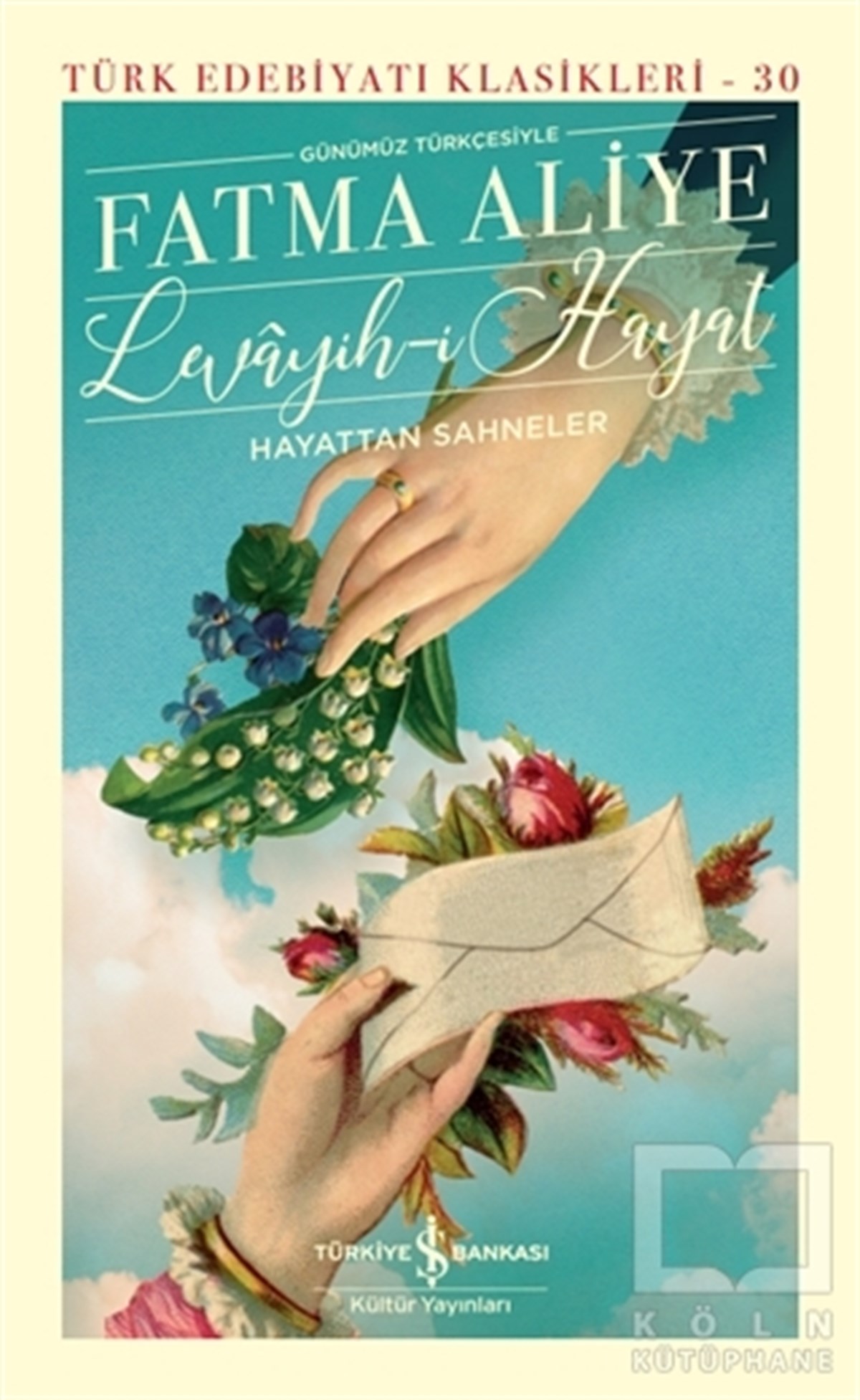 Fatma AliyeDünya Klasikleri & Klasik KitaplarLevayih-i Hayat (Şömizli)
