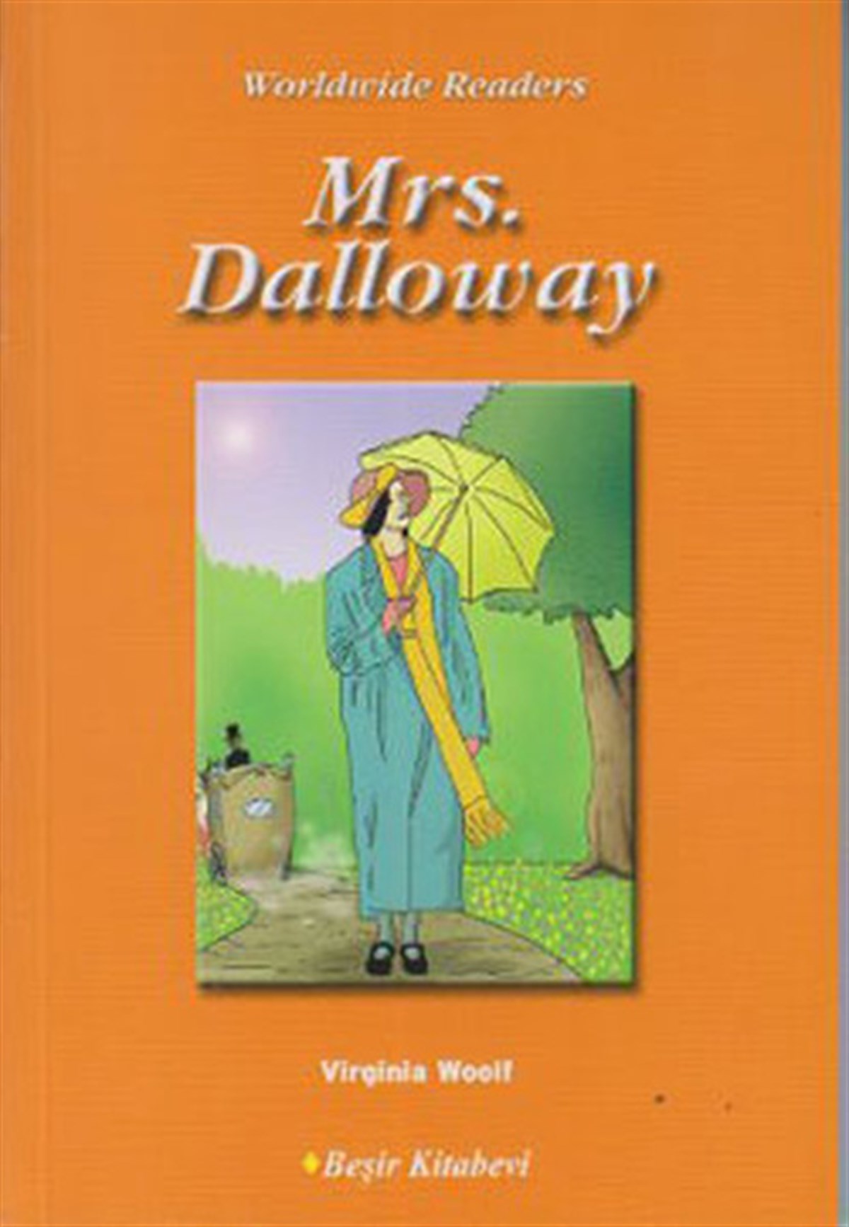 Virginia WoolfGraded ReadersLevel-4/Mrs.Dalloway