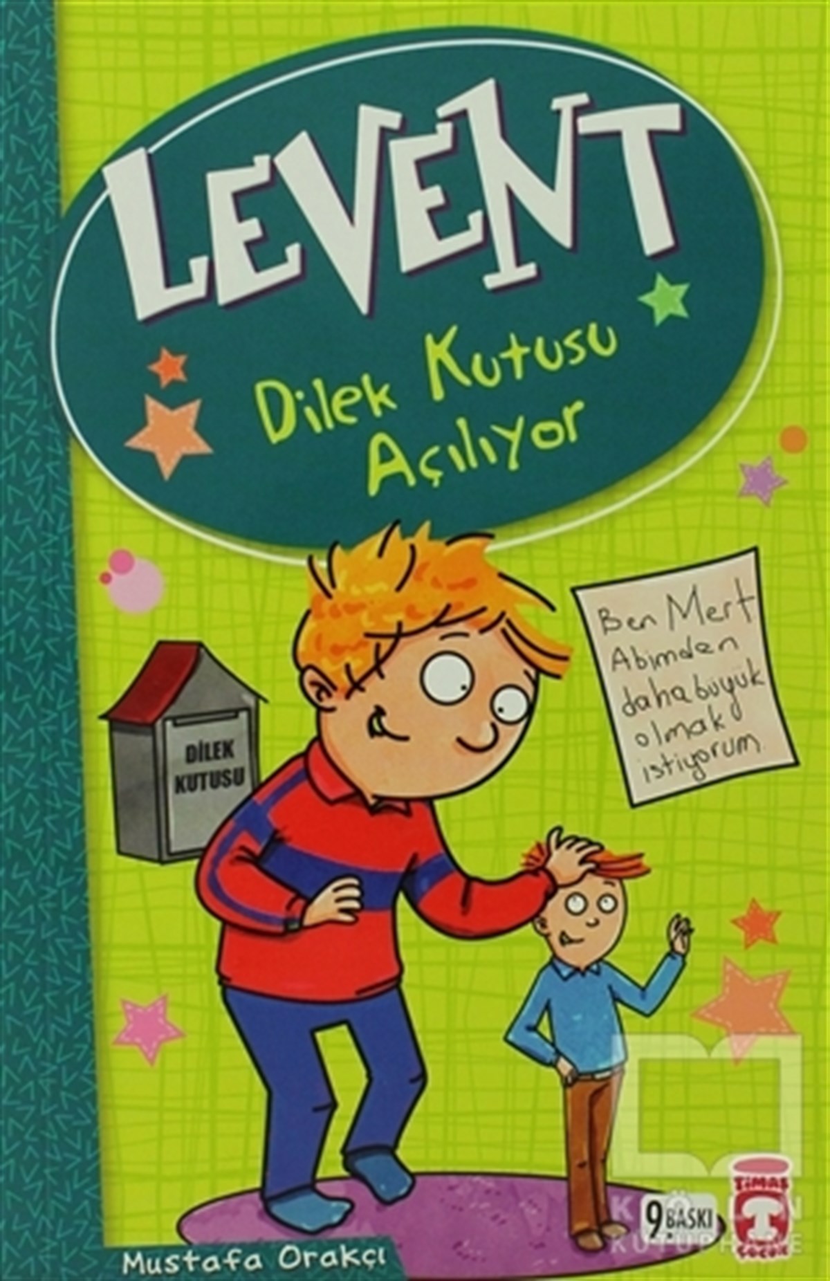 Mustafa OrakçıHikayelerLevent - Dilek Kutusu Açılıyor