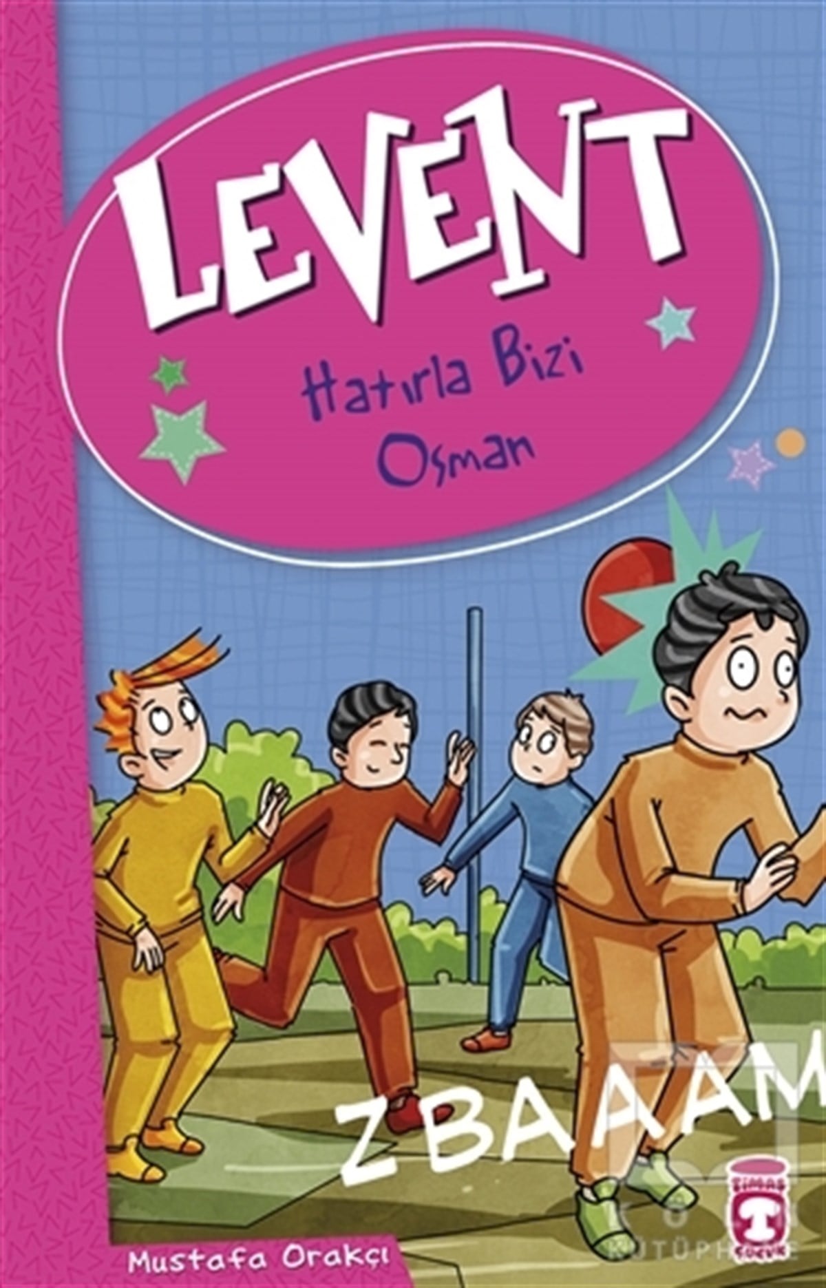 Mustafa OrakçıRoman-ÖyküLevent - Hatırla Bizi Osman