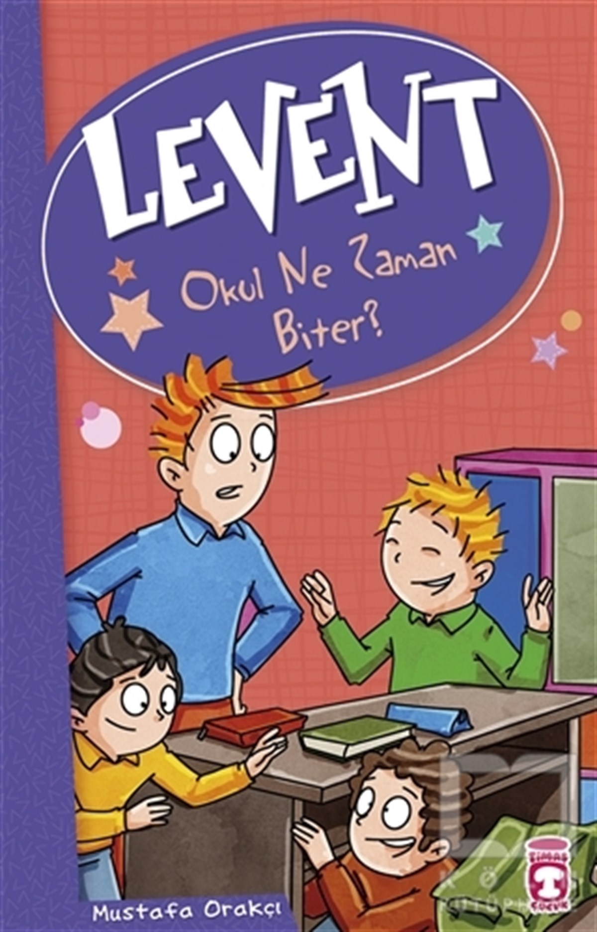 Mustafa OrakçıRoman-ÖyküLevent - Okul Ne Zaman Biter