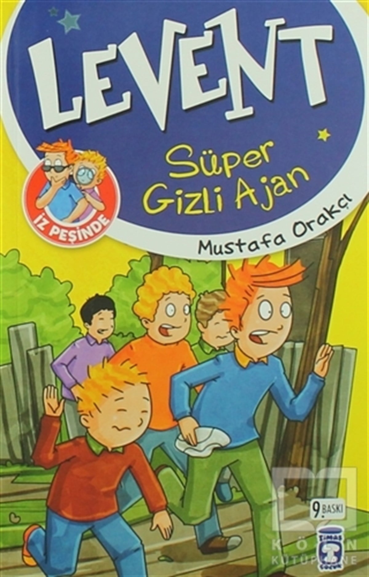 Mustafa OrakçıRoman-ÖyküLevent İz Peşinde - Süper Gizli Ajan