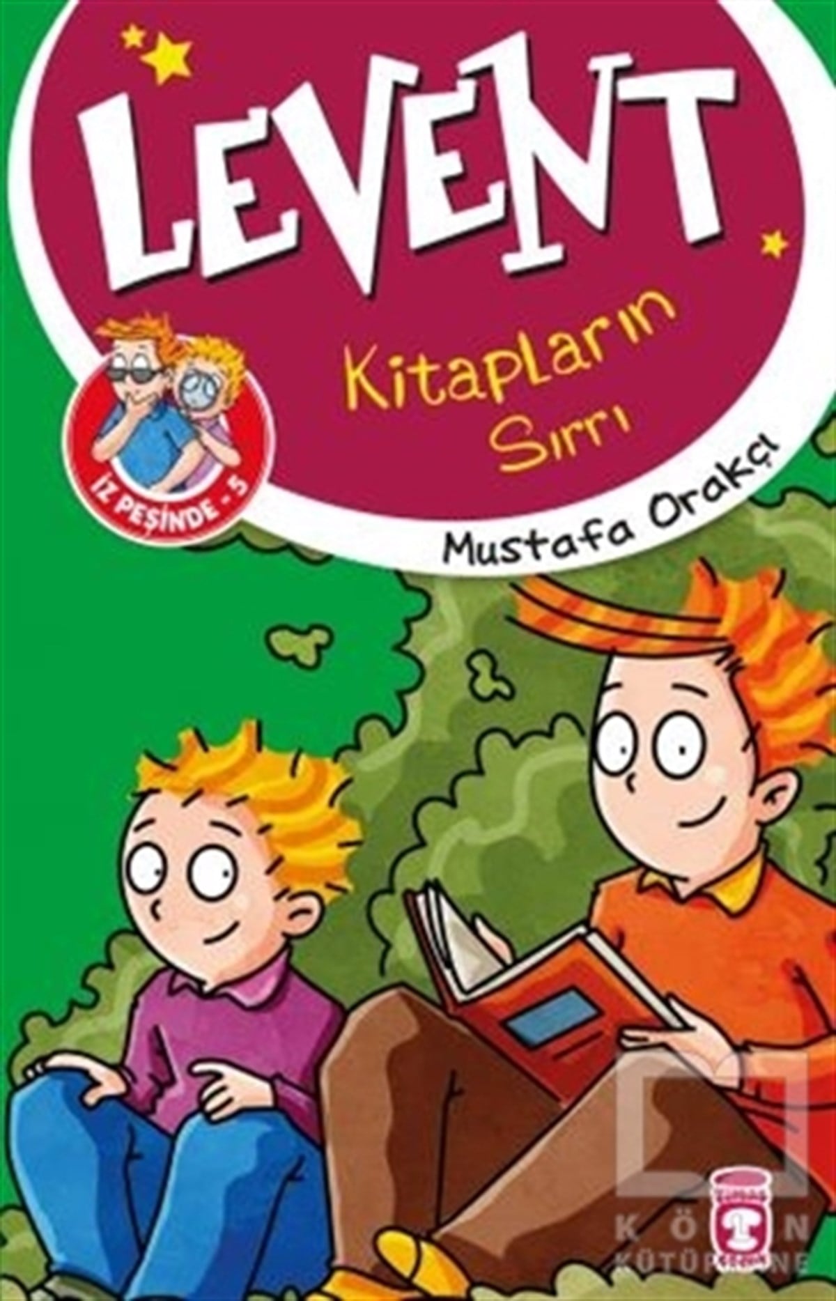 Mustafa OrakçıRoman-ÖyküLevent Kitapların Sırrı / Levent İz Peşinde 5