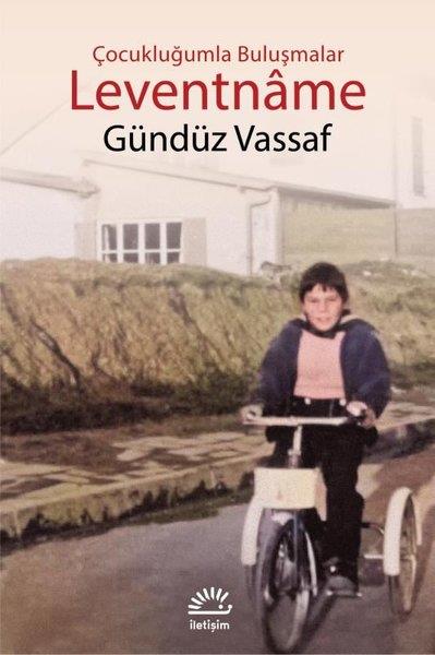 Gündüz VassafGezi Rehberi KitaplarıLeventname - Çocukluğumla Buluşmalar