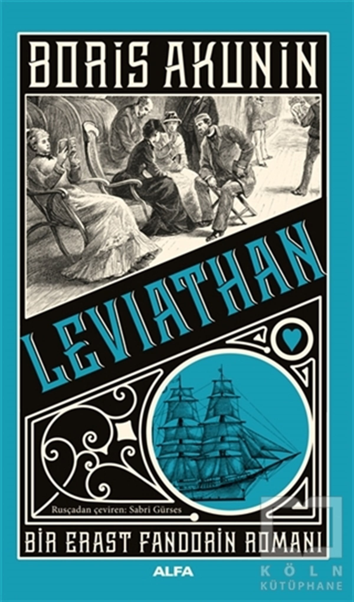 Boris AkuninTürkçe RomanlarLeviathan