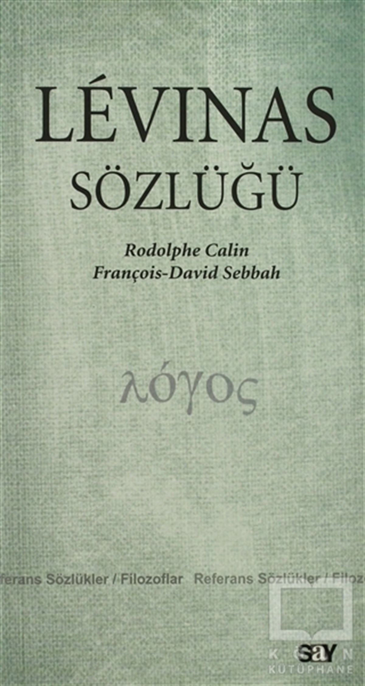Rodolphe CalinAraştıma-İnceleme-ReferansLevinas Sözlüğü