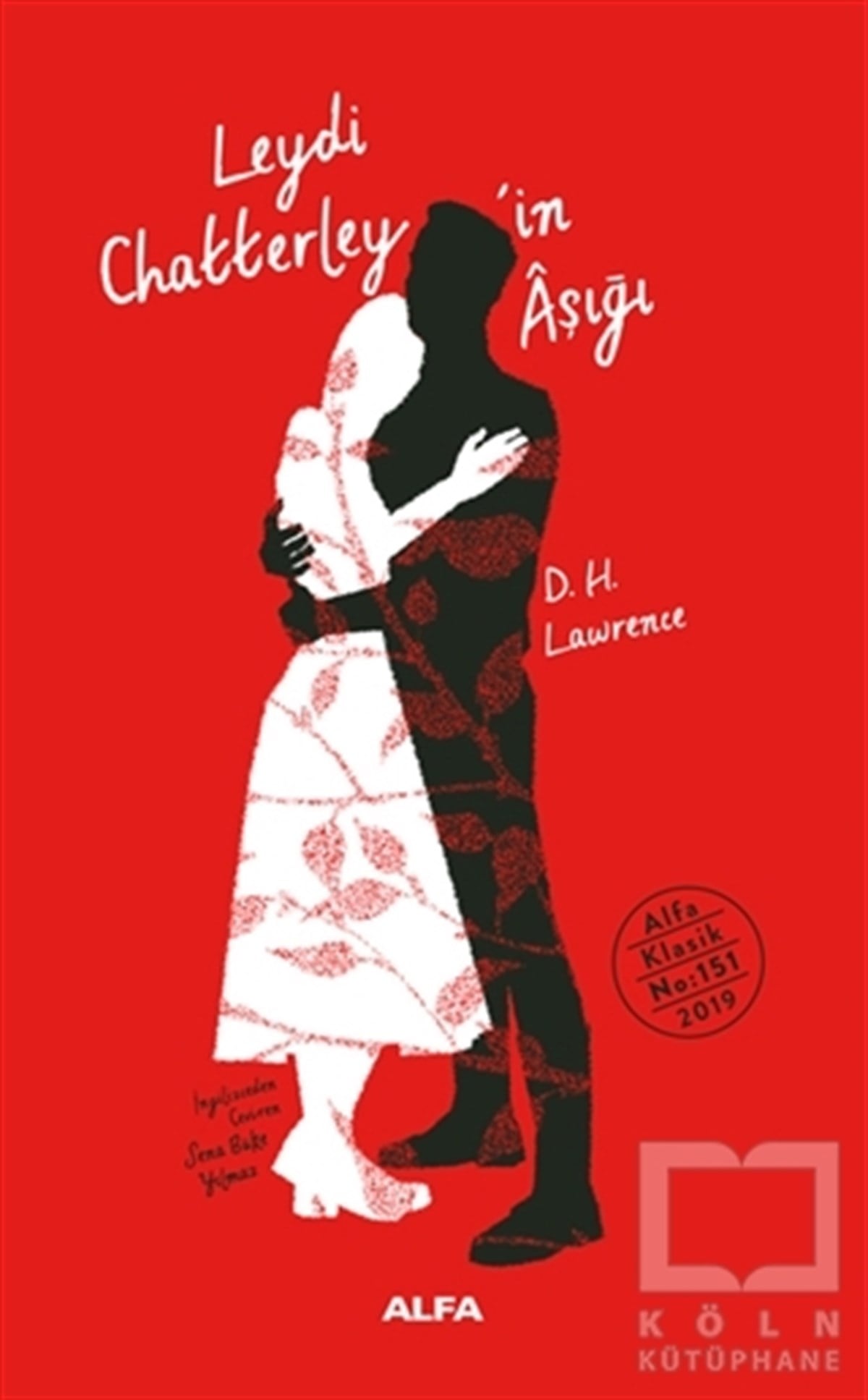 D. H. LawrenceDünya Klasikleri & Klasik KitaplarLeydi Chatterley’in Aşığı