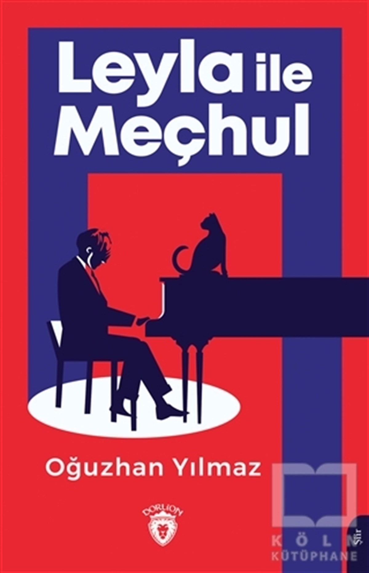 Oğuzhan YılmazTürkçe Şiir KitaplarıLeyla ile Meçhul