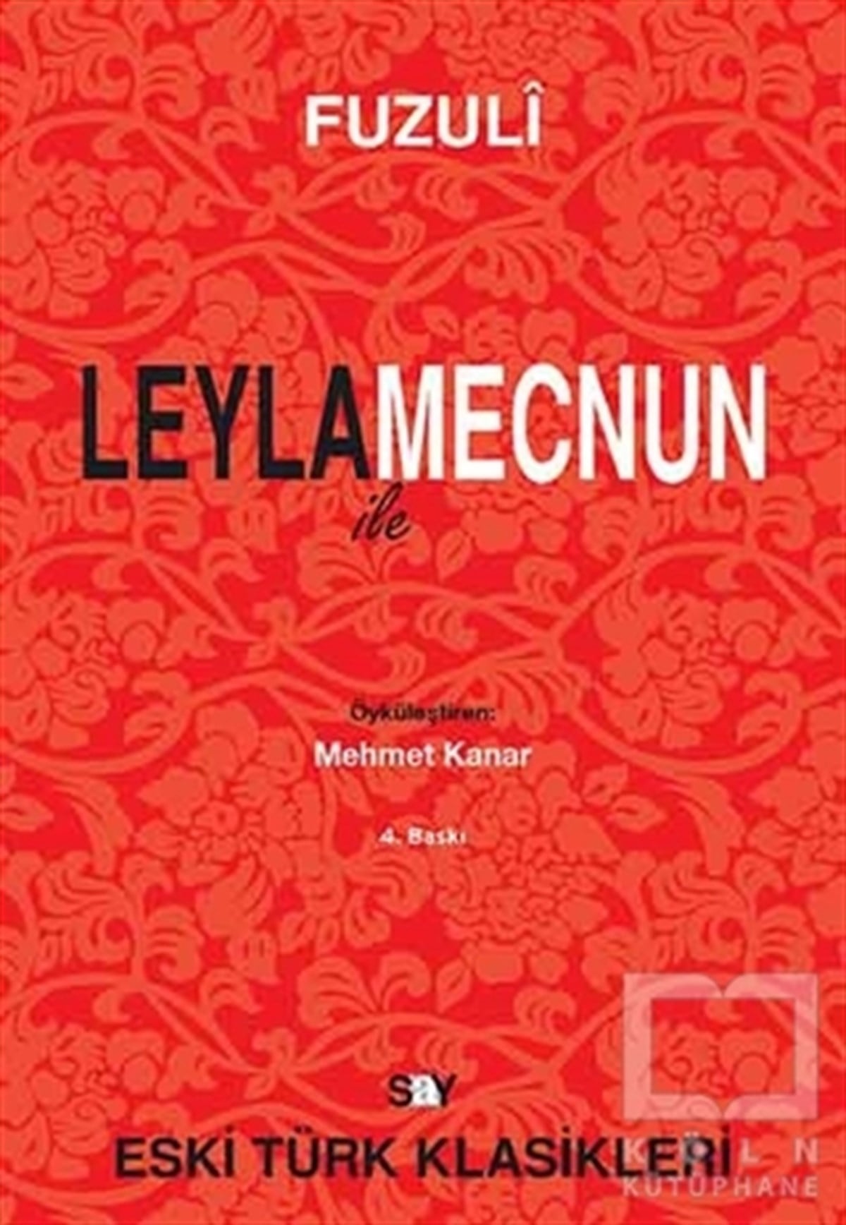 FuzuliDivan Edebiyatı - Halk EdebiyatıLeyla ile Mecnun