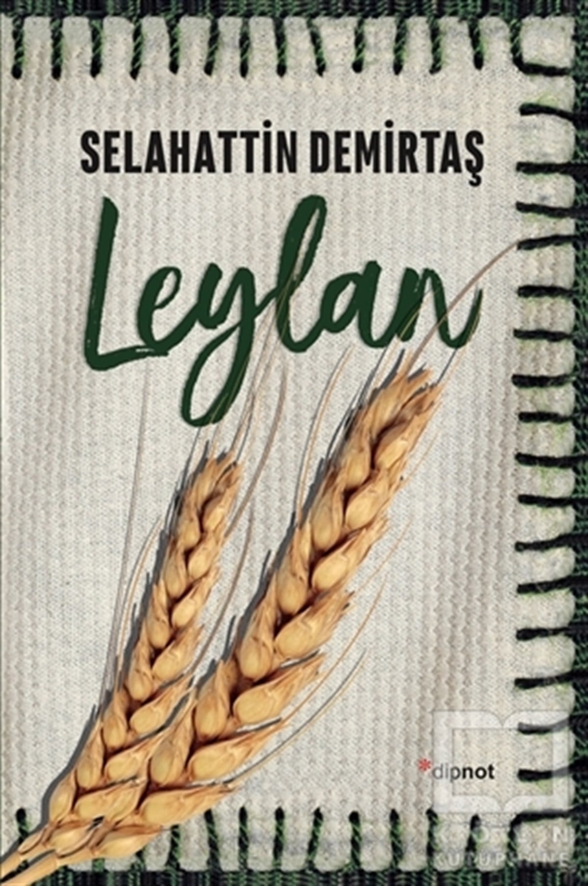 Selahattin DemirtaşTürkçe RomanlarLeylan