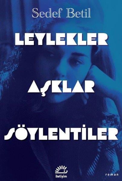 Sedef BetilTürk RomaniLeylekler Aşklar Söylentiler