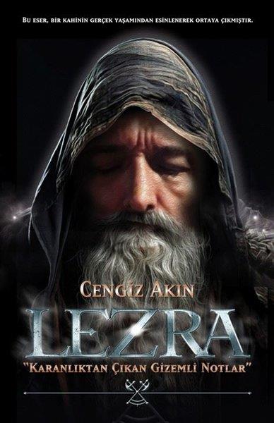 Cengiz AkınFantastik Kitaplar & Fantastik RomanlarLezra - Karanlıktan Çıkan Gizemli Notlar