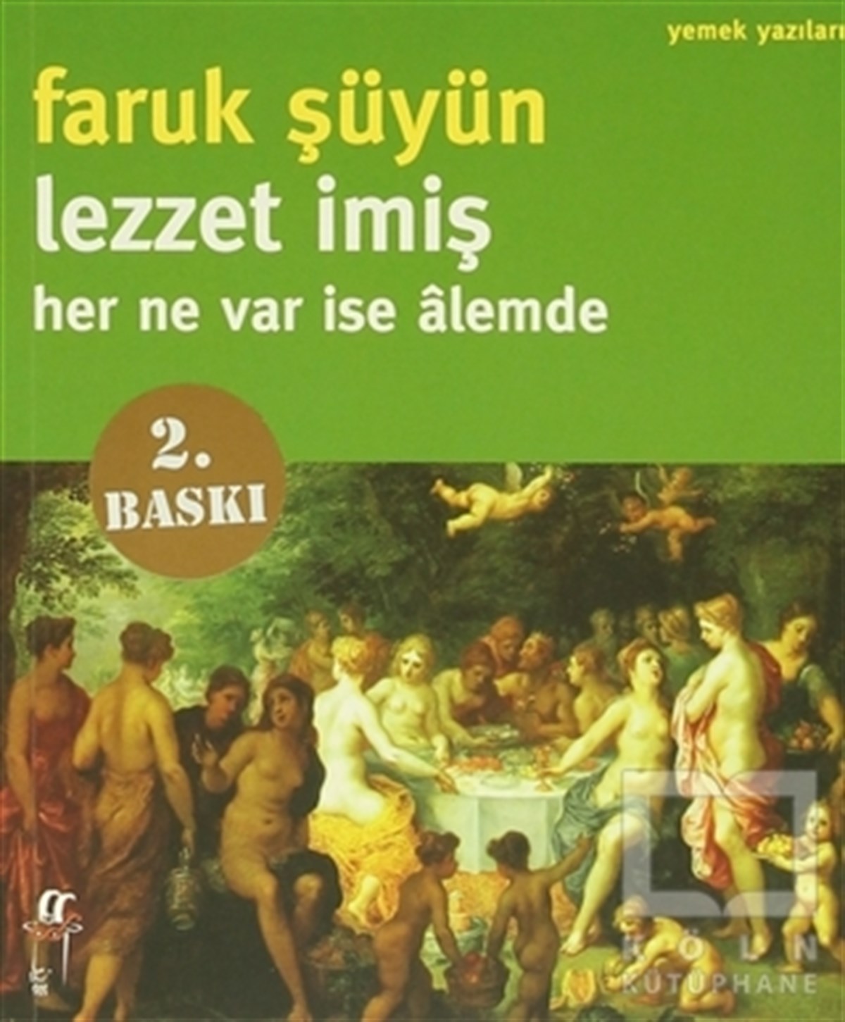 Faruk ŞüyünYemek KitaplarıLezzet İmiş