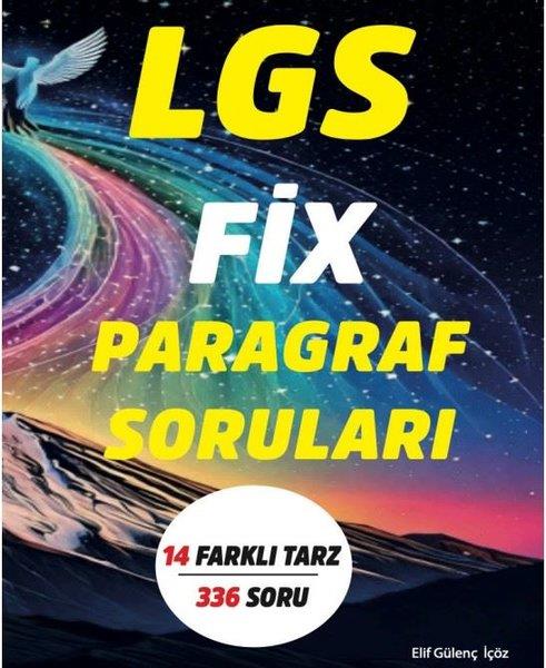 Elif Gülenç İçözLGS ParagrafLGS FİX Paragraf Soruları - 14 Farklı Tarz 336 Soru