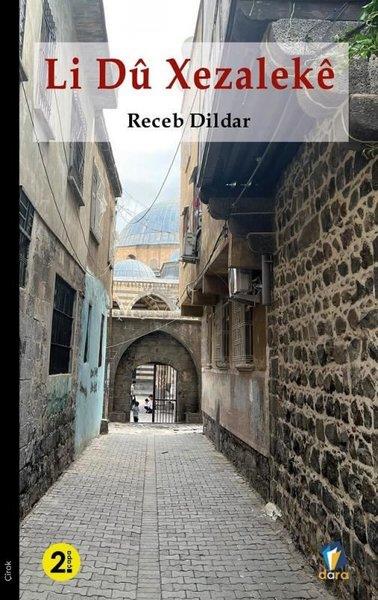 Receb DildarKürtçeLi Dü Xezaleka