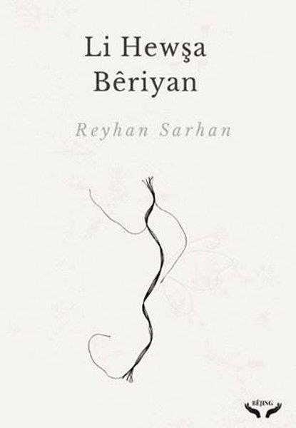 Reyhan SarhanKürtçeLi Hewşa Beriyan