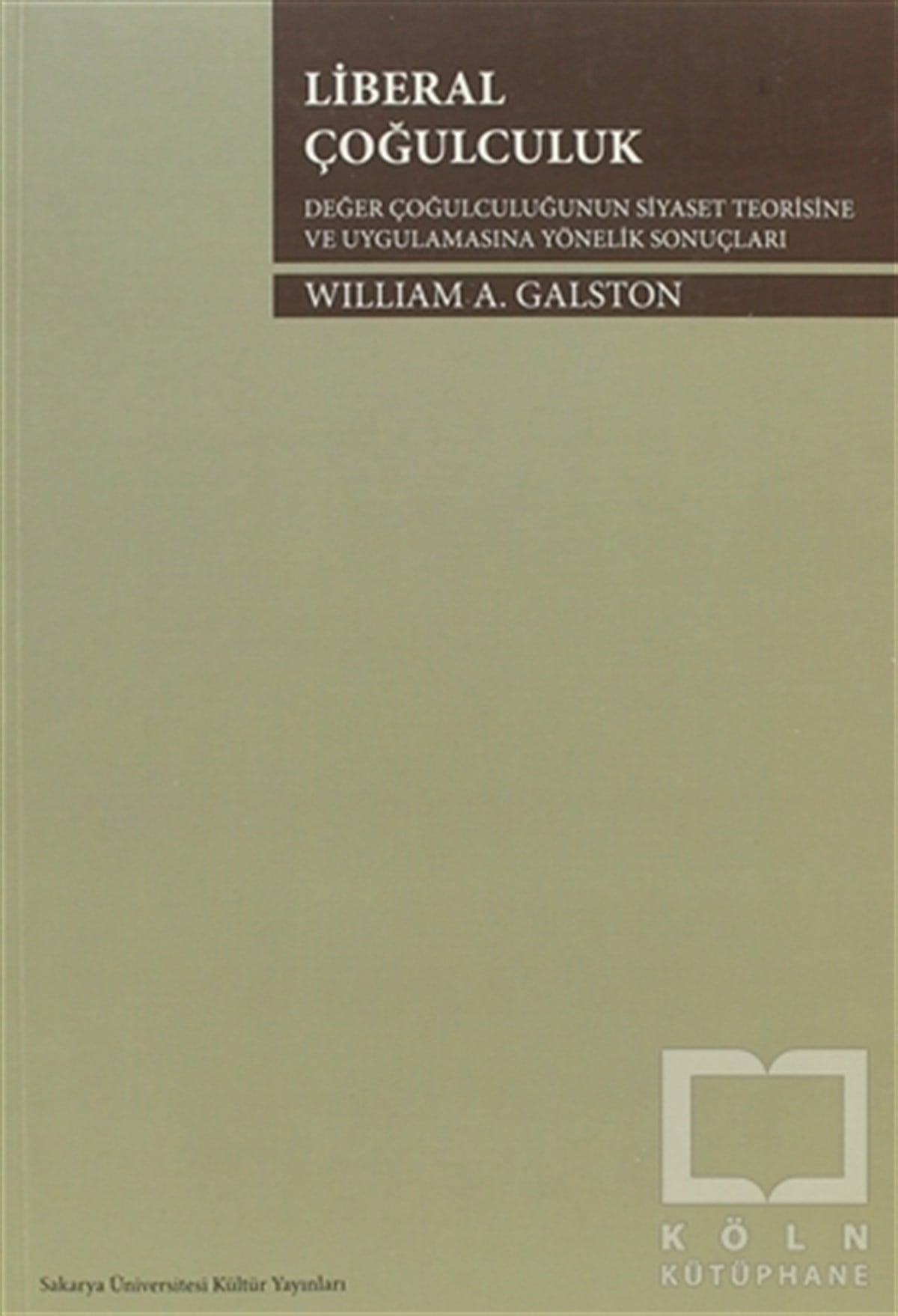 William A. GalstonDiğerLiberal Çoğulculuk