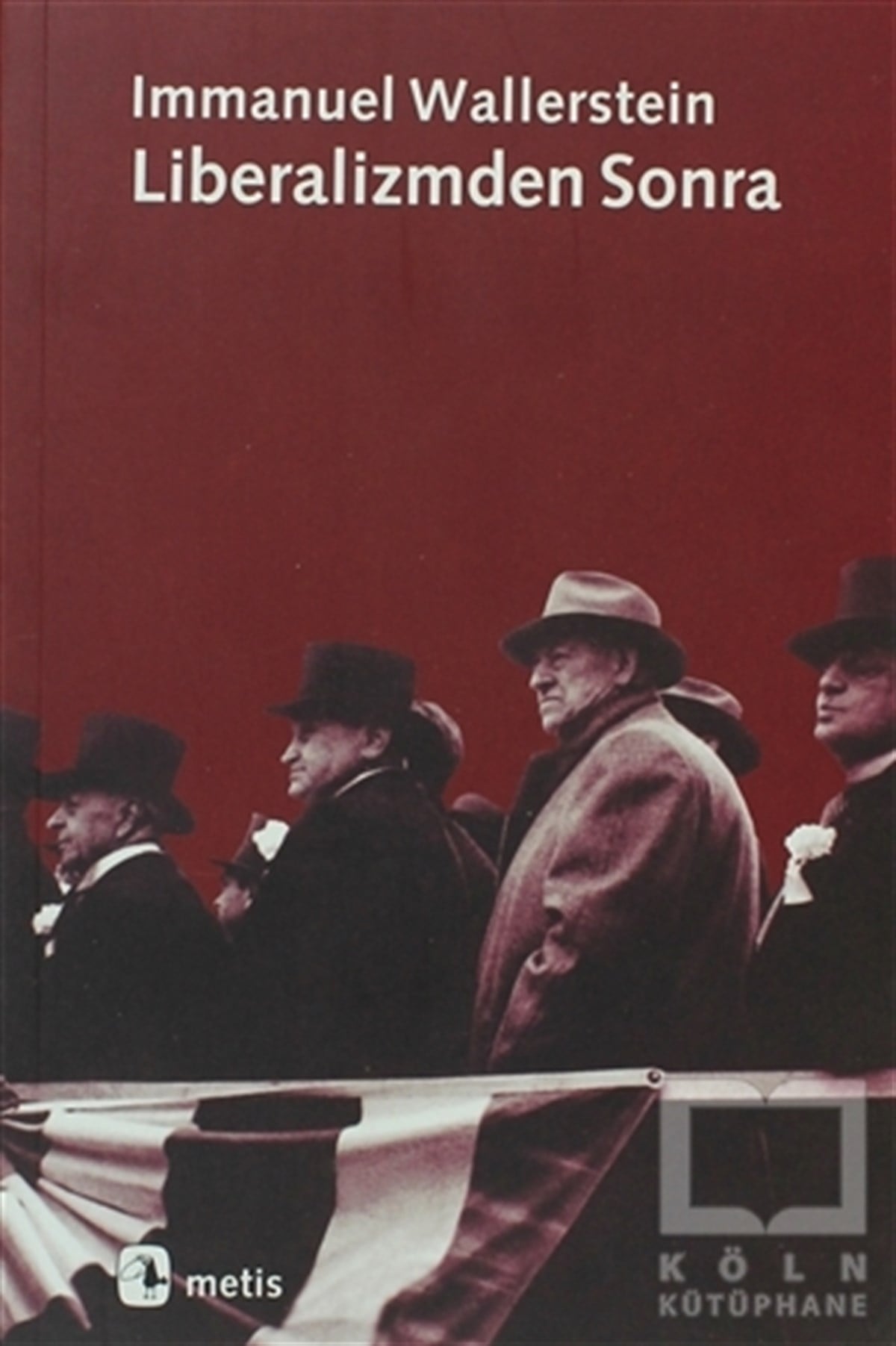 Immanuel WallersteinDiğerLiberalizmden Sonra